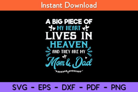 A Big Piece of My Heart Lives in Heaven: Graphics for Crafts