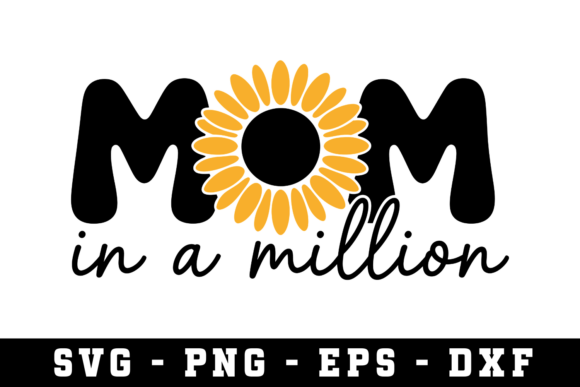Mom is a Million SVG: Premium Graphics for Crafts