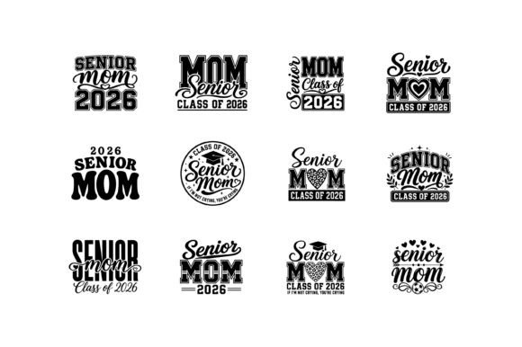 Senior Mom 2026 Graphics for Crafts & Branding